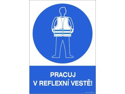 Samolepka Pracuj v reflexní vestě! různé velikosti