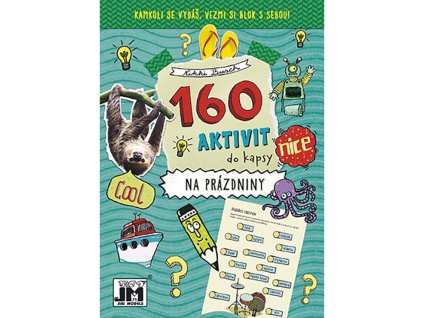 160 aktivit do kapsy - Na prázdniny