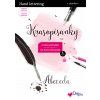 Krasopísanky - Základ kaligrafie
