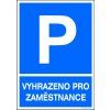 Samolepka Parkoviště - Vyhrazeno pro zaměstnance, A4