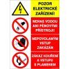 Samolepka Pozor / Nehas vodou / Nepovolaným ..., Různé velikosti