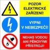 Samolepka Pozor / Vypni v nebezpečí / Nehas ..., 21 x 21 cm