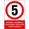 Samolepka Dodržuj maximální povolenou rychlost