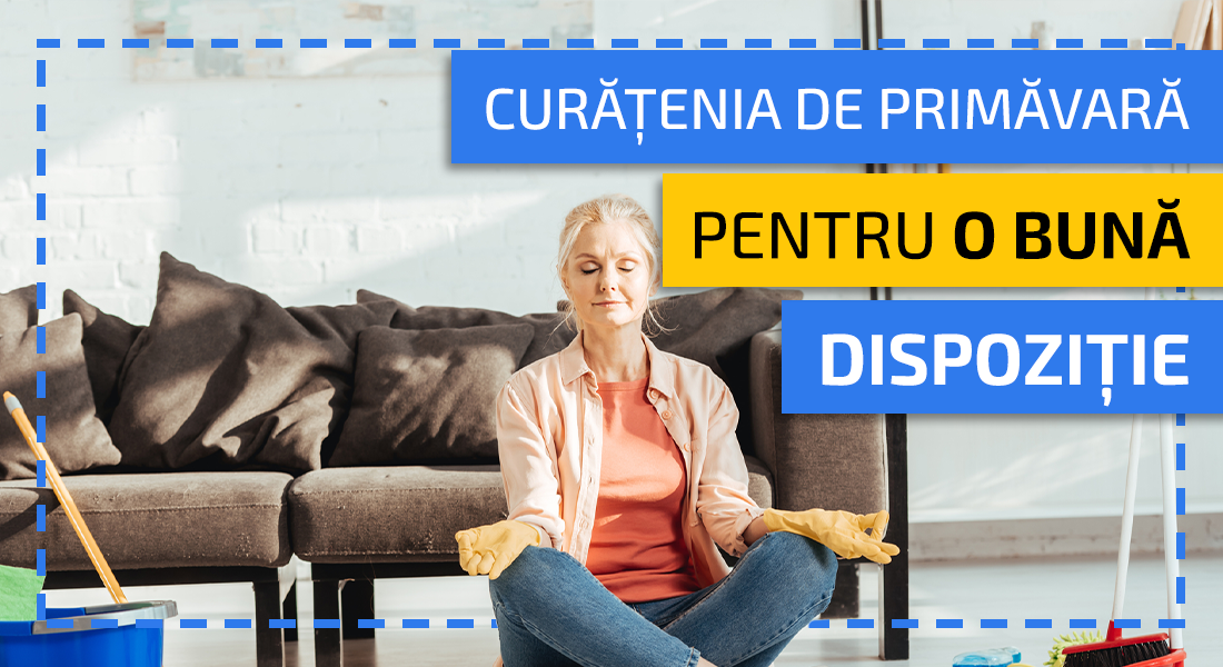 Instrucțiuni pentru curățenia de primăvară