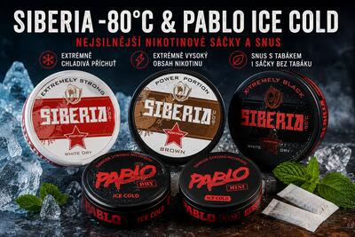 Siberia -80°C a Pablo Ice Cold: průvodce nejsilnějšími nikotinovými sáčky