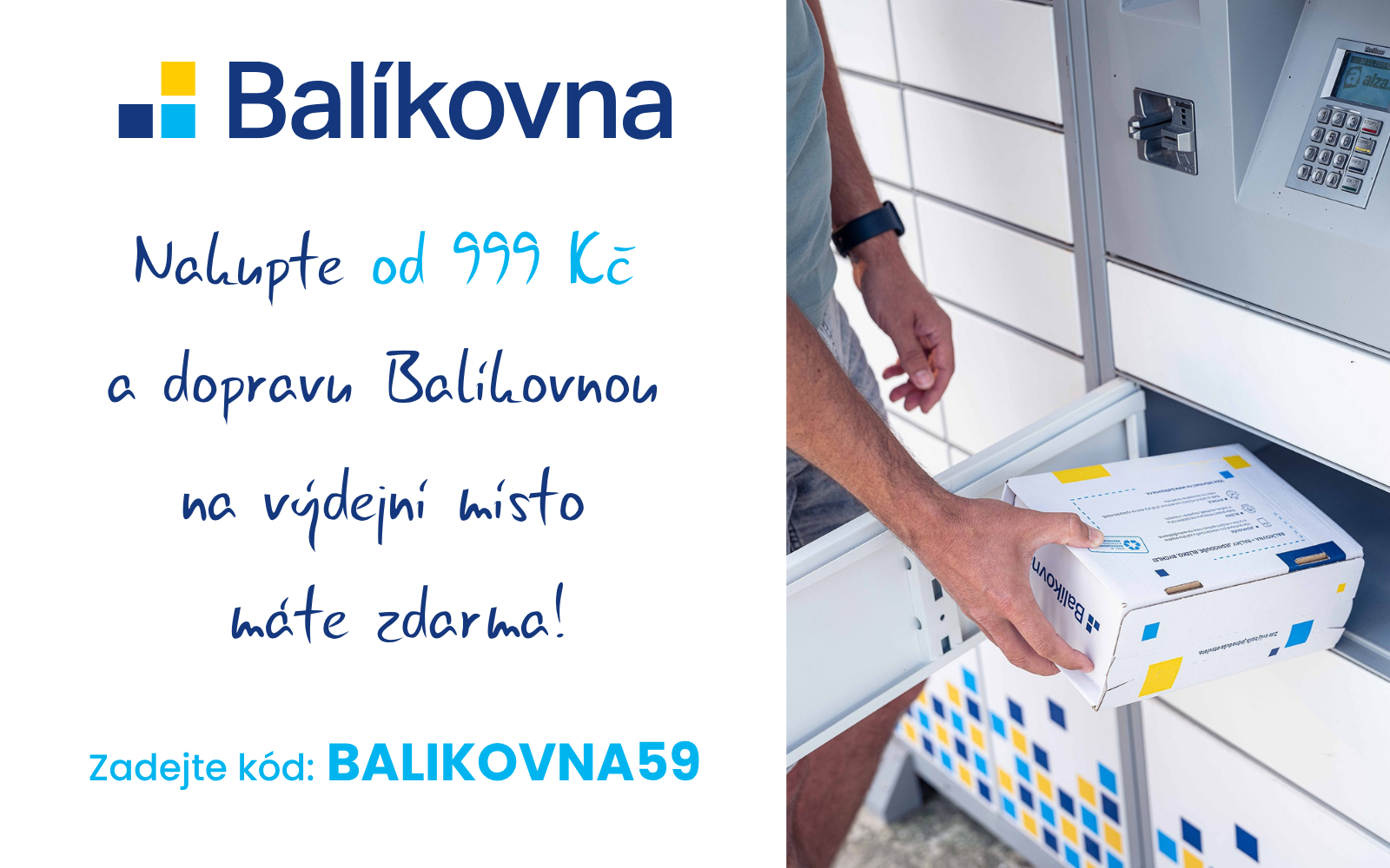 Nakupte od 999 Kč a s kódem BALIKOVNA59 máte dopravu Balíkovnou na výdejní místo zdarma!