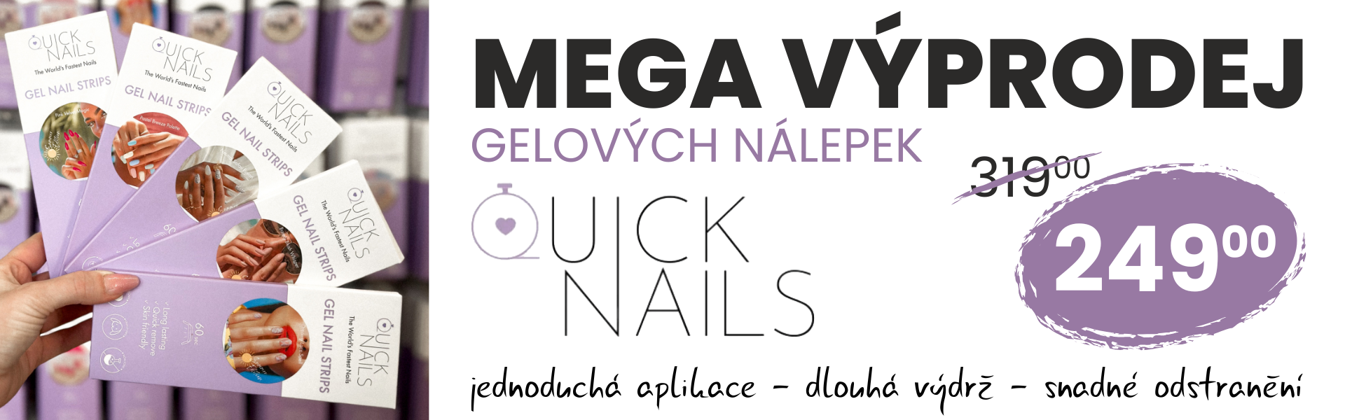 Quick Nails - MEGA výprodej