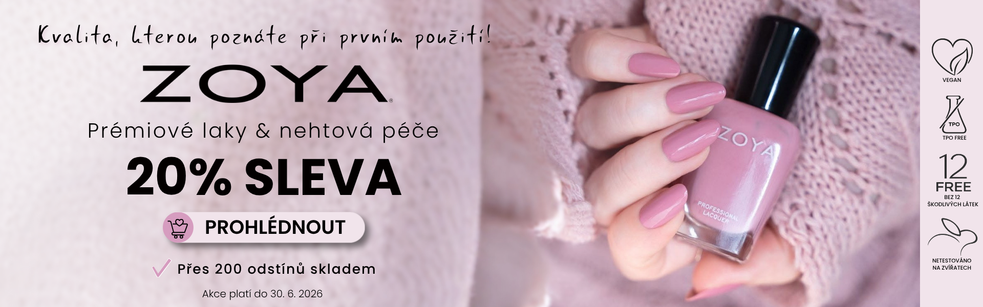 ZOYA laky a péče se slevou 20%