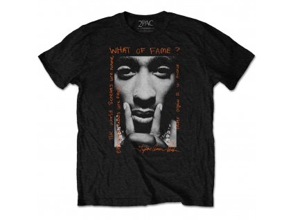 TUPAC UNISEX tričko: WHAT OF FAME?