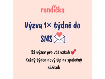 📱 SMS série – Randíčka: 52 výzev pro páry