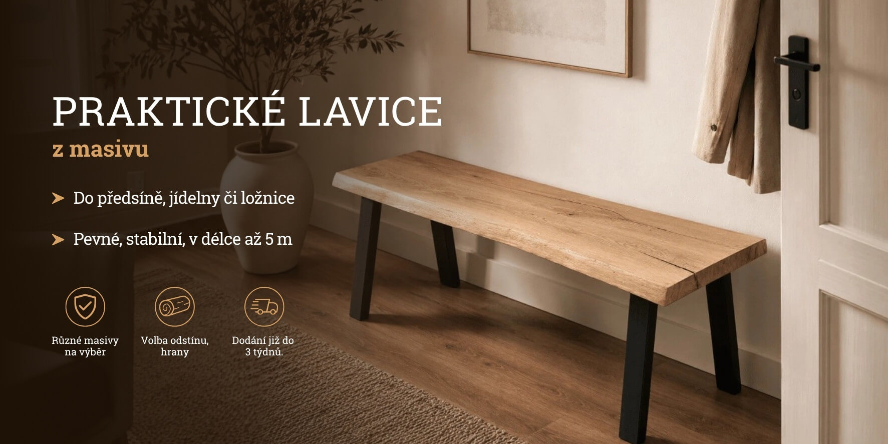 Praktické lavice z masivu do předsíně, jídelny či ložnice
