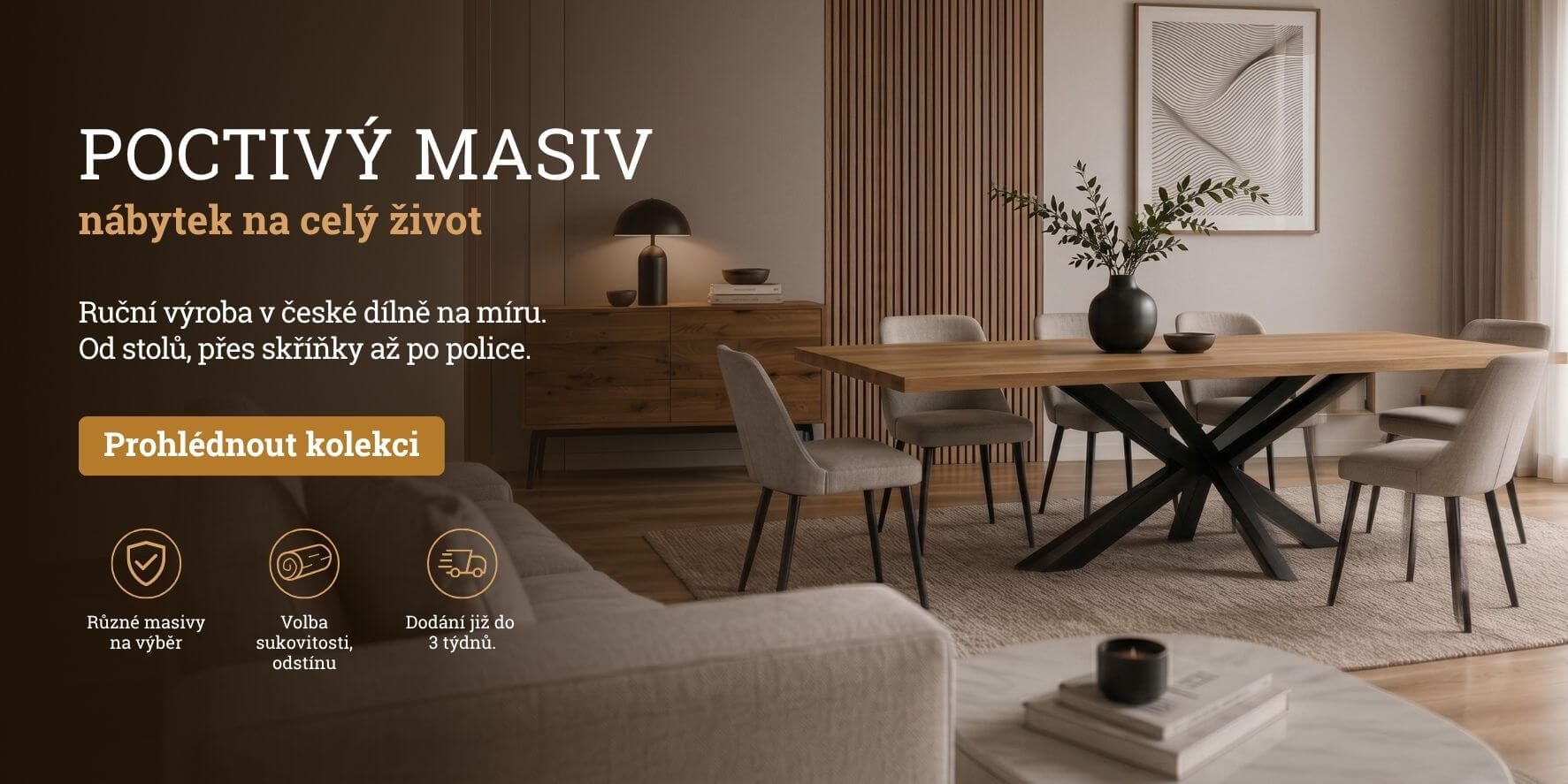 Poctivý masiv - nábytek na celý život