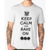 Tričko | Keep calm Rave on