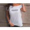 2003 damske bile tricko trance is my world
