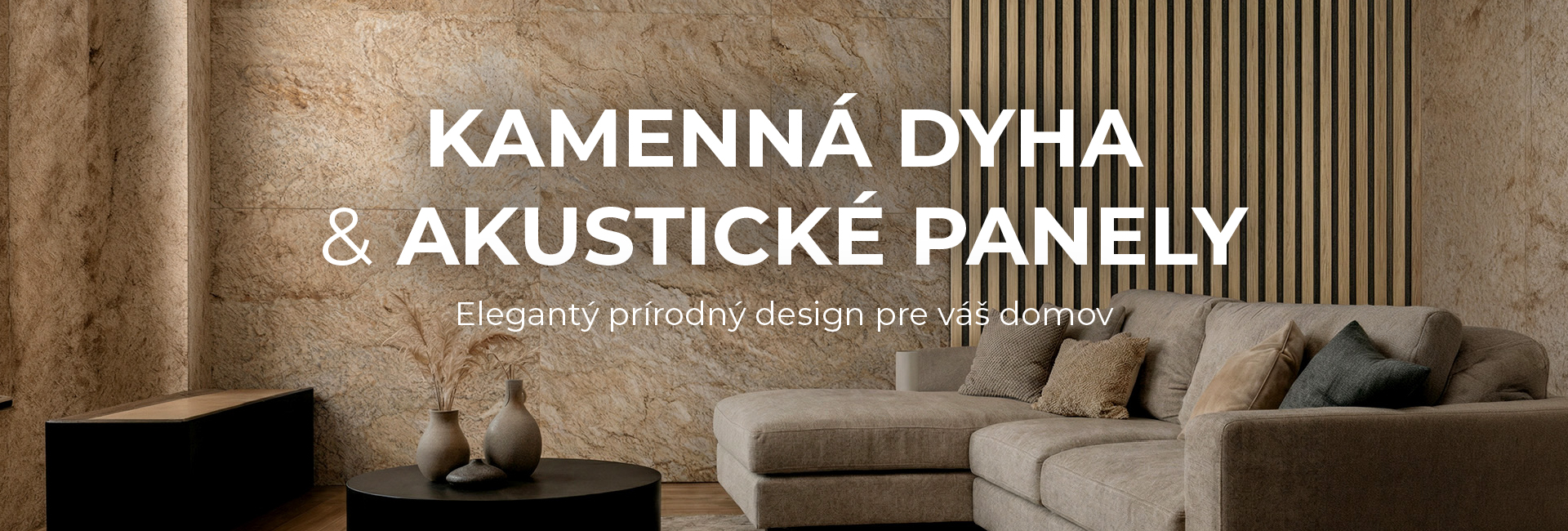 Kamenný dyha & akustické panely