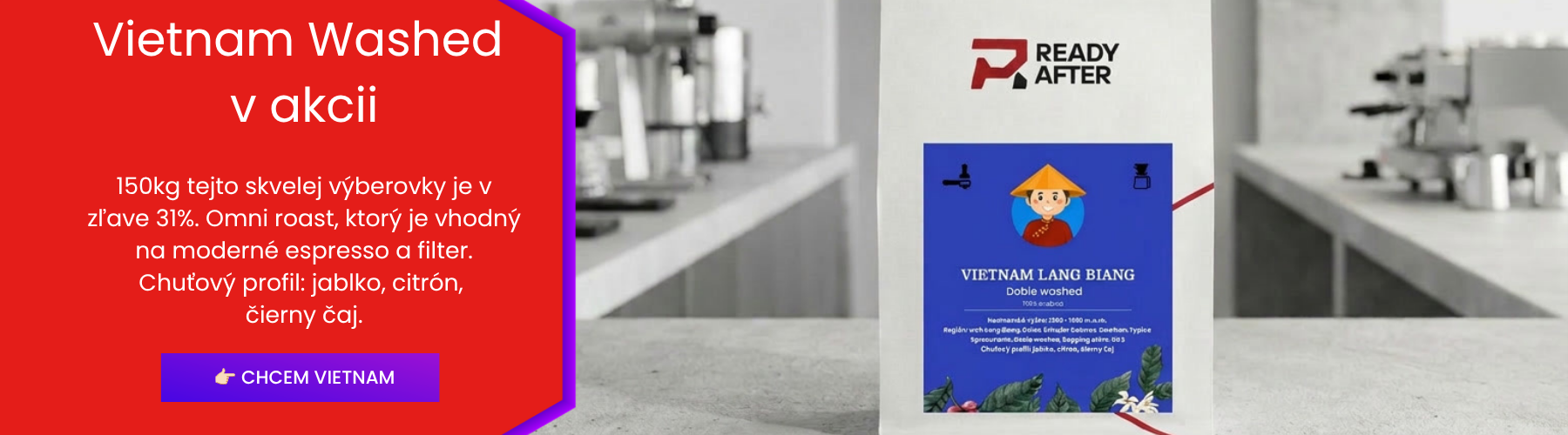 Vietnam washed akcia 31%