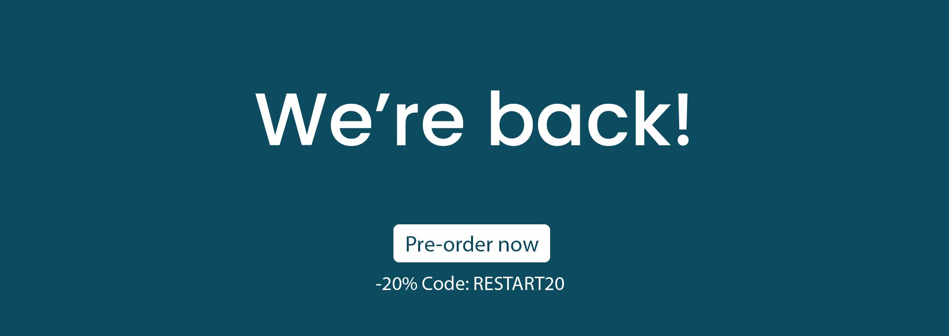 We are launching again