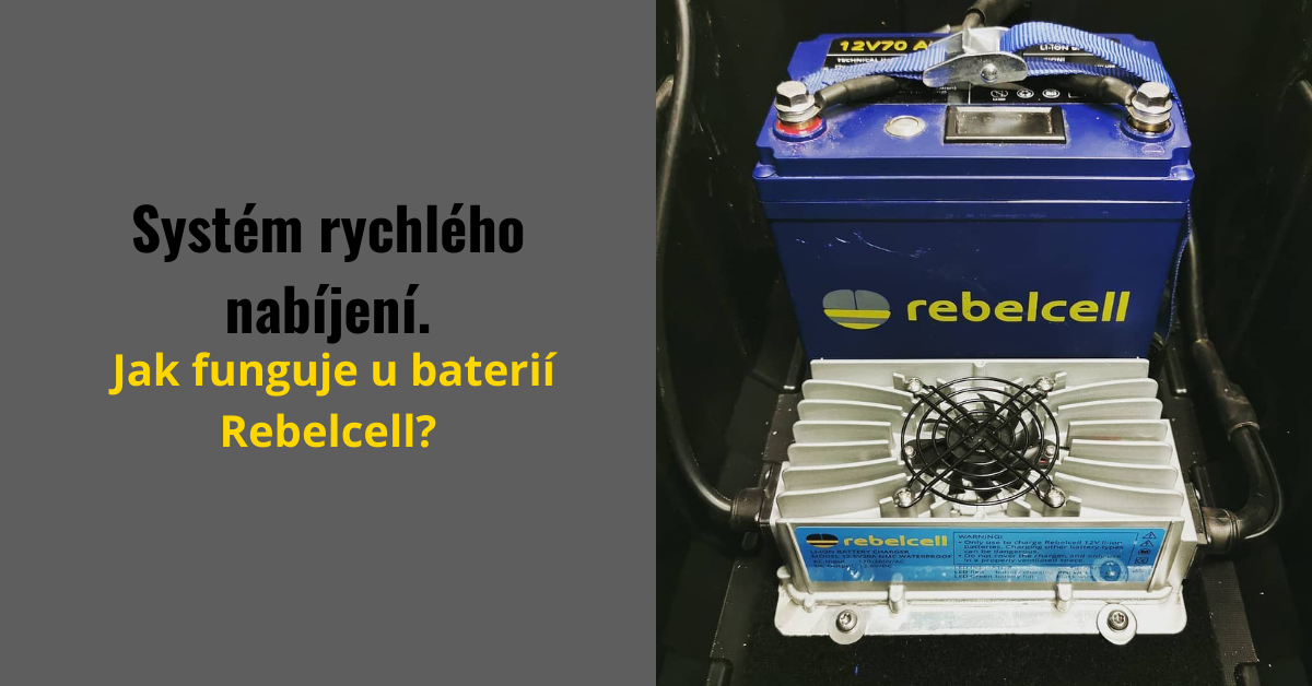 Jak funguje systém rychlého nabíjení Rebelcell?