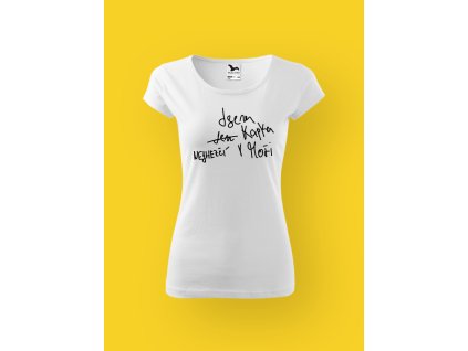 Dámské tričko s potiskem JSEM KAPKA