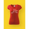 Dámské tričko s potiskem JSEM KAPKA