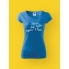 Dámské tričko s potiskem JSEM KAPKA