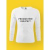 Pánské tričko s potiskem PROMASTÍME KULIČKY?