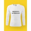 Pánské tričko s potiskem NEKECEJ A PÁDLUJ