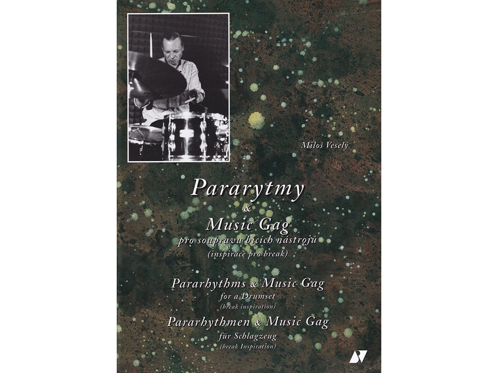 9790706512372 Pararytmy & Music Gag pro soupravu bicích nástrojů (inspirace pro break) - Miloš Veselý