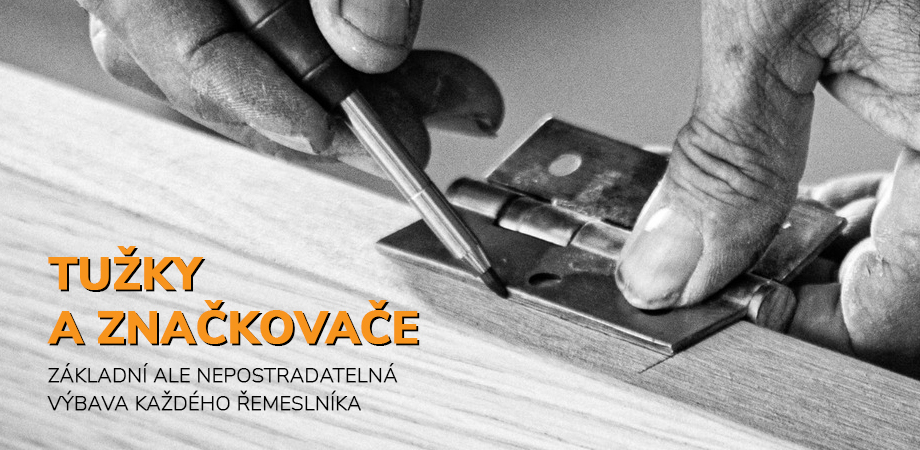 Tužky a popisovače - základní ale nepostradatelná výbava každého řemeslníka