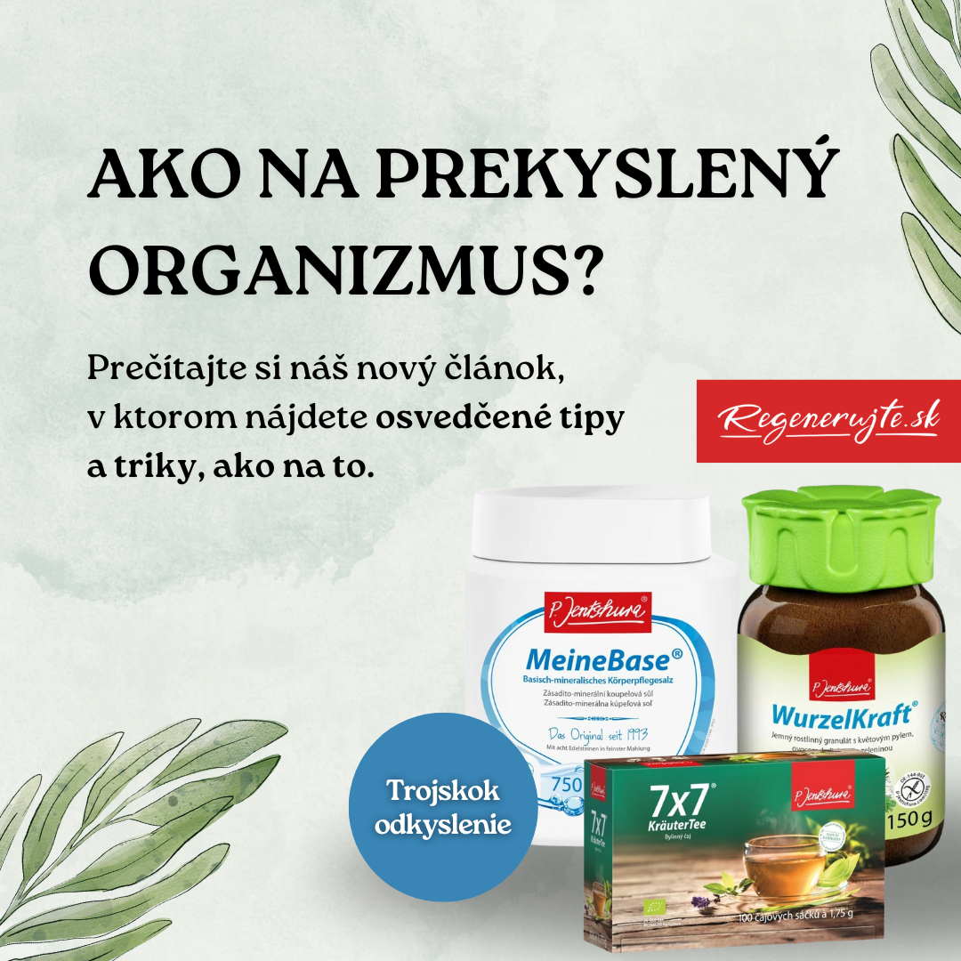 Ako na prekyslený organizmus?