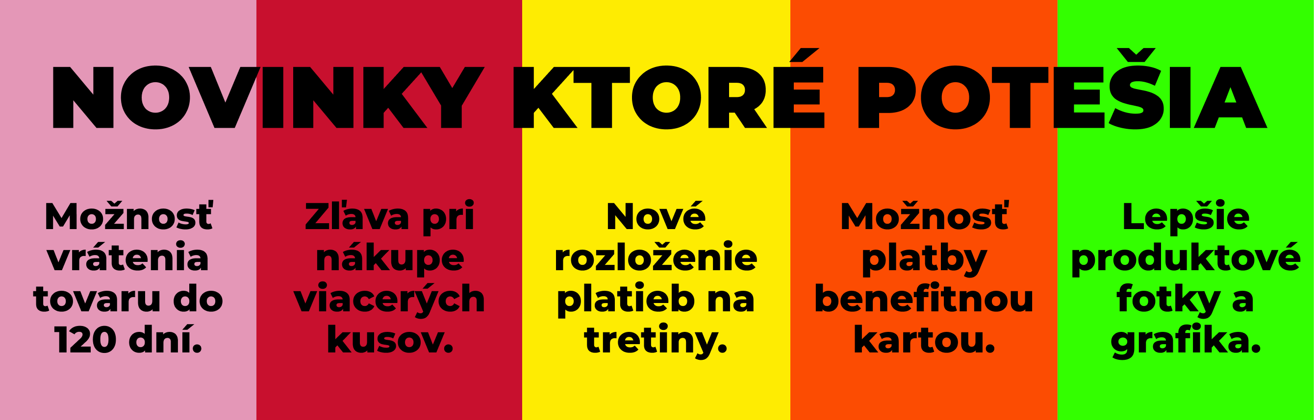 Novinky, co potěší