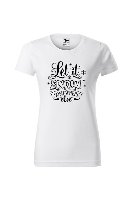 Dámské tričko bílé Let it snow
