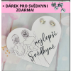 DÁREK PRO SVĚDKYNI ZDARMA!!! (5)
