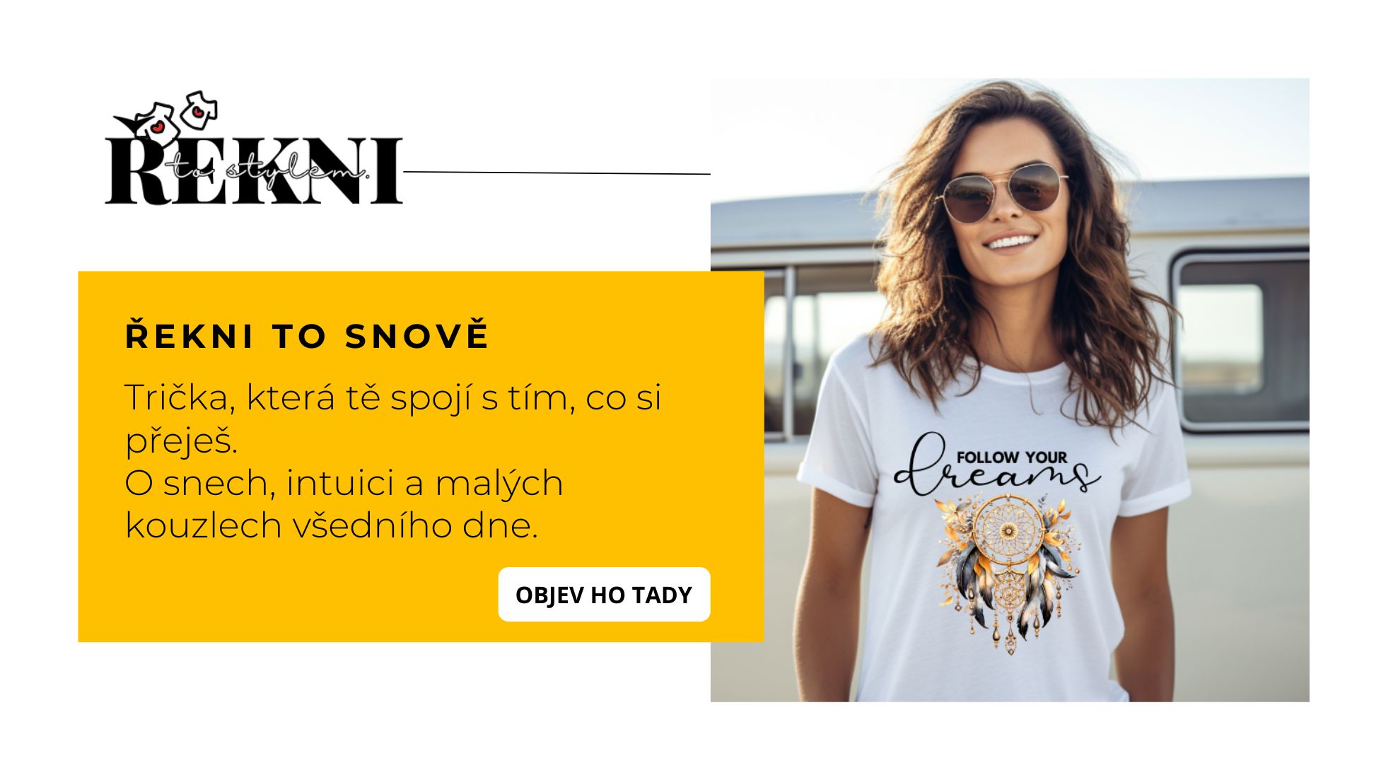řekni to snově