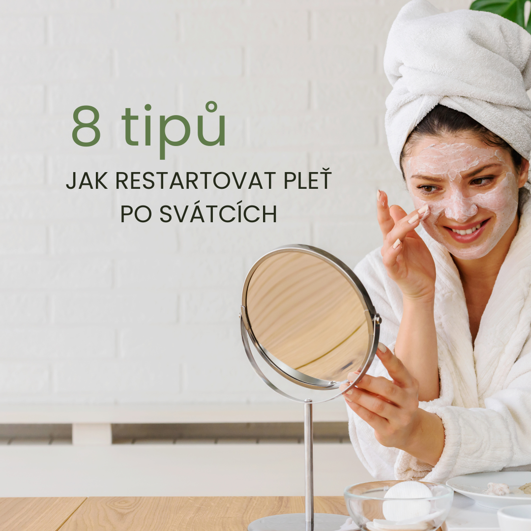 8 tipů, jak restartovat pleť po svátcích