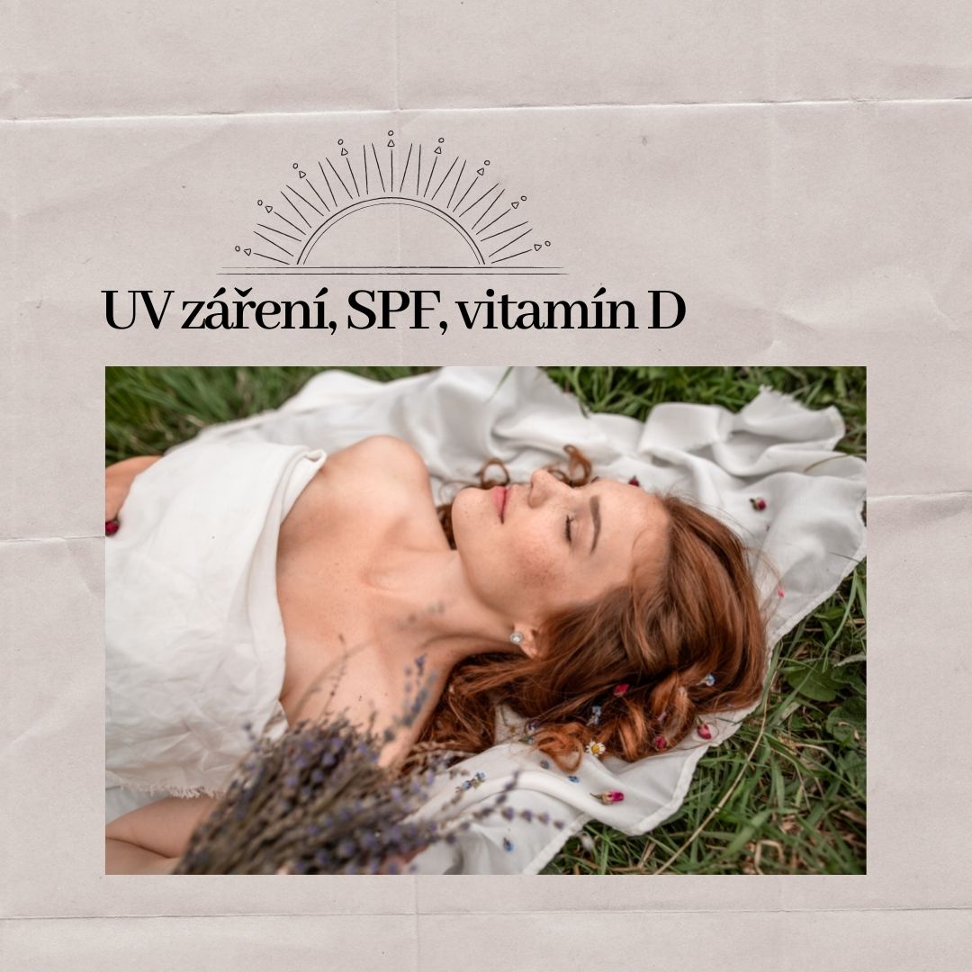 UV záření, SPF, vitamín D a jejich vliv na naši pokožku