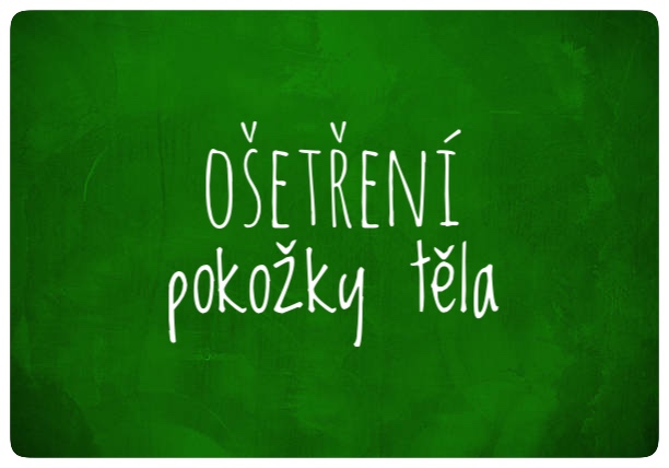 Ošetření pokožky těla