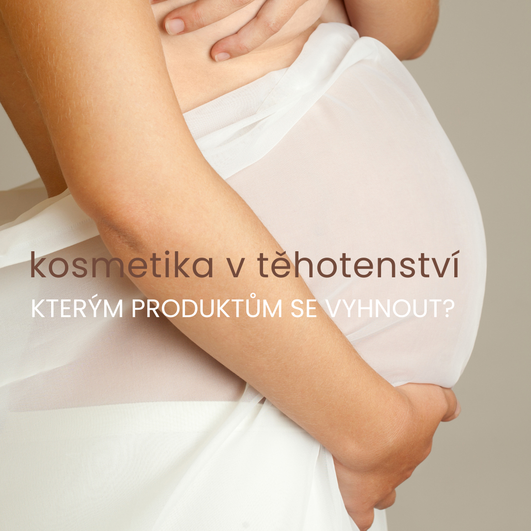 Kosmetika a těhotenství: Které aktivní látky používat a kterým se vyhnout?