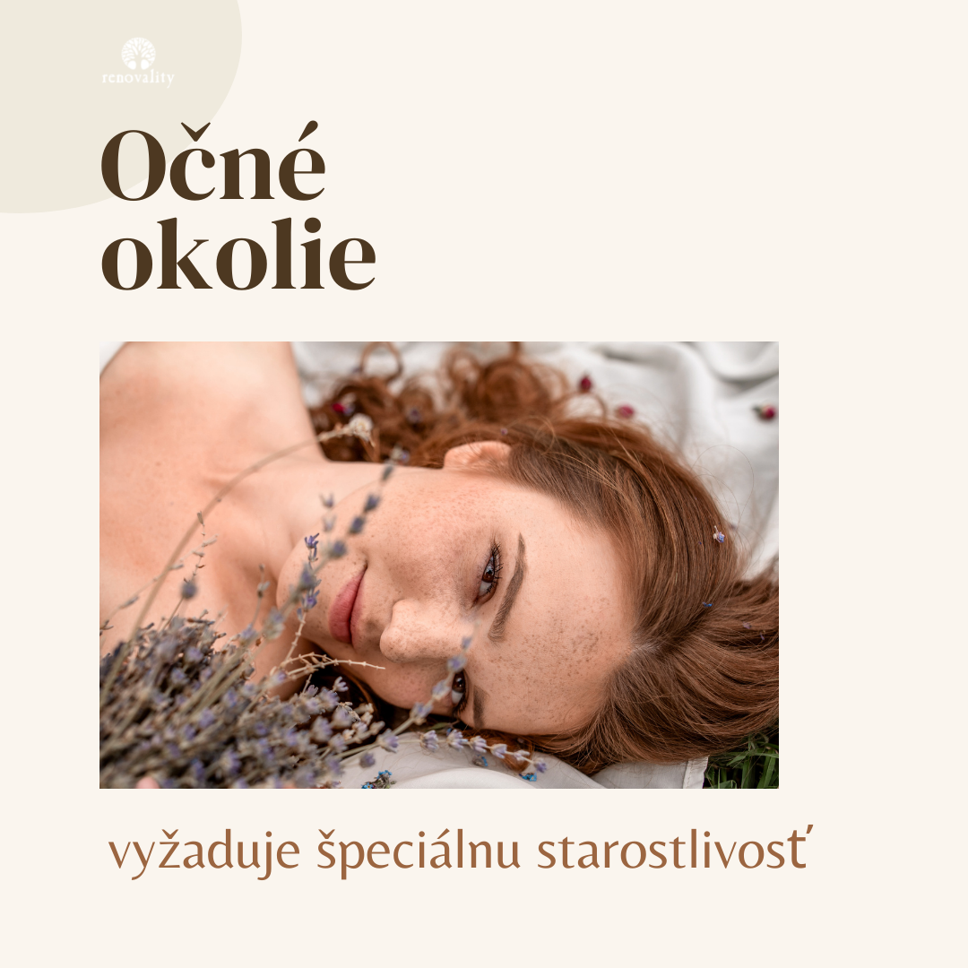 Očné okolie vyžaduje špeciálnu starostlivosť
