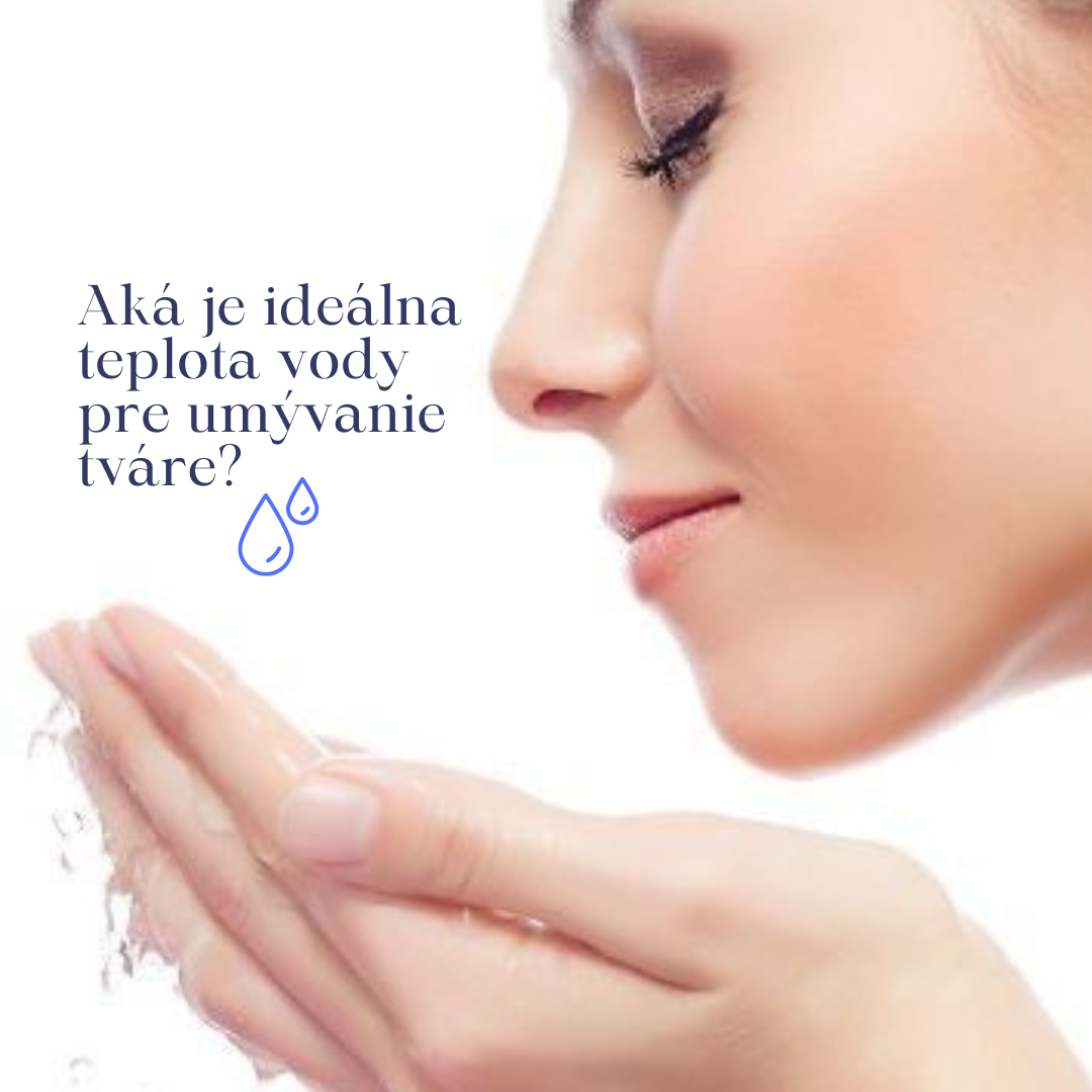 Teplú, vlažnú alebo studenú vodu ? Aká je pre pleť  ideálna....