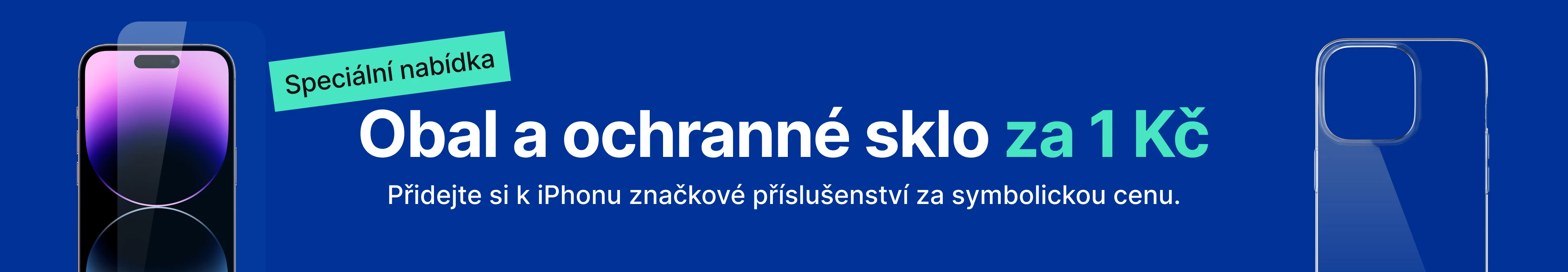 Obal a ochranné sklo za 1 Kč