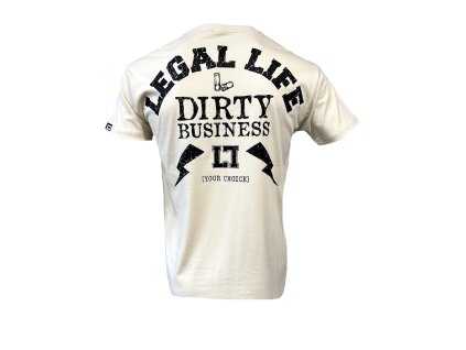 Pánské triko LEGAL LIFE Dirty Business cream