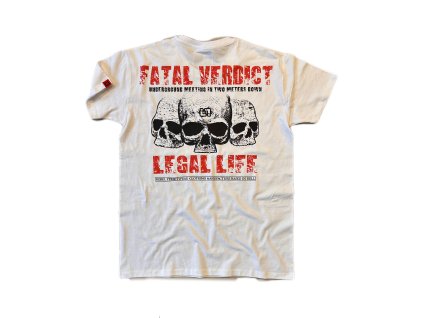Pánské triko LEGAL LIFE Fatal Verdict white