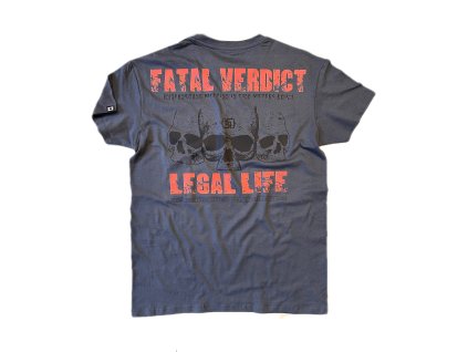 Pánské triko LEGAL LIFE Fatal Verdict anthrazit