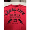 Pánské triko LEGAL LIFE Dirty Business red (Velikost M)