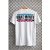 Pánské triko LEGAL LIFE MAKE MONEY bílá (Velikost M)