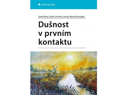 DUŠNOST V PRVNÍM KONTAKTU