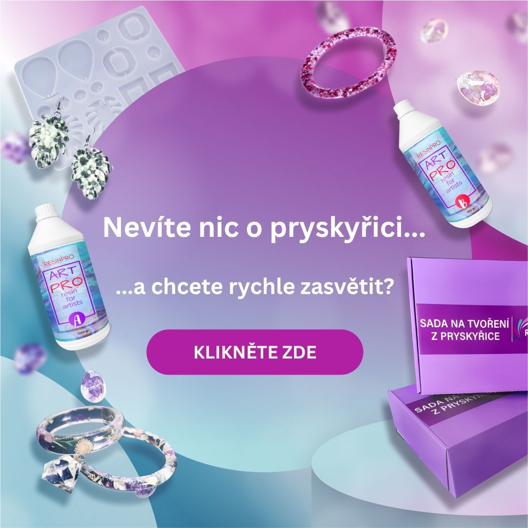 Nevíte nic o pryskyřici... a chcete zasvětit?
