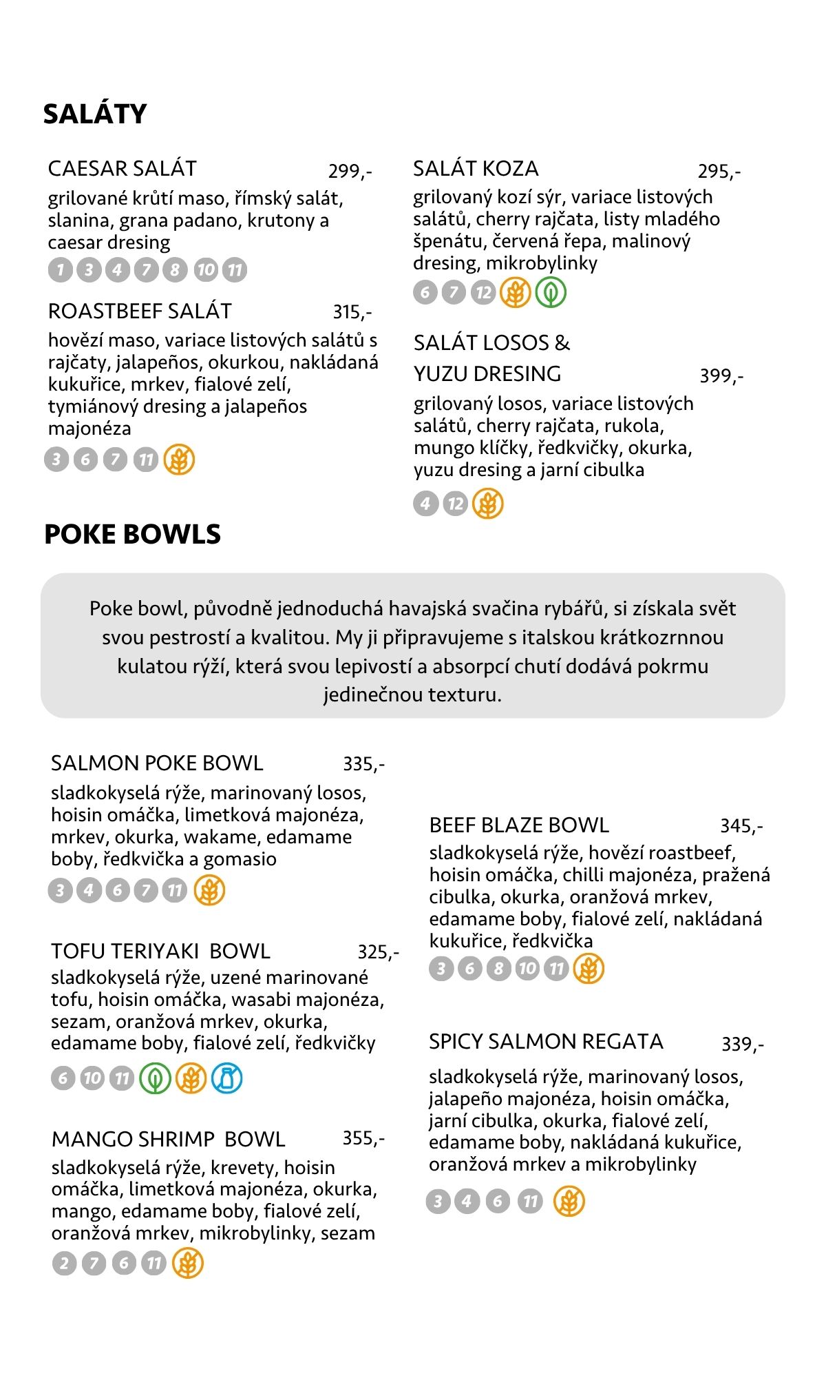 Saláty a Poke Bowls — caesar salát, roastbeef salát, salát koza, salmon poke, tofu teriyaki, mango shrimp bowl