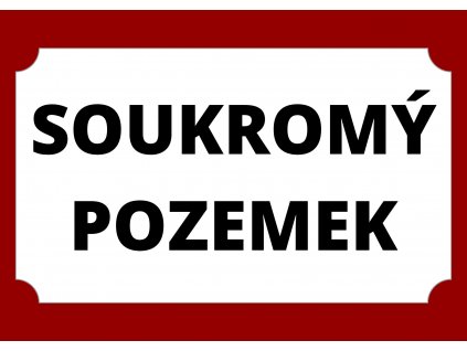 SOUKROMÝ POZEMEK